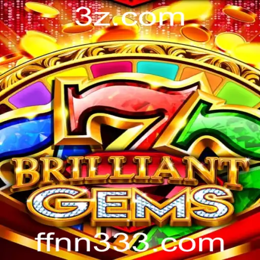 BrilliantGems: Mergulhe no Mundo dos Brilhantes com FFNN3.com